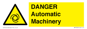 DANGER Automatic Machinery